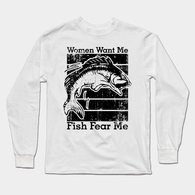 Women Want Me Fish Fear Me Long Sleeve T-Shirt by area-design